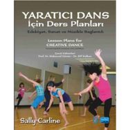 Yaratıcı Dans İçin Ders Planları - Sally Carline