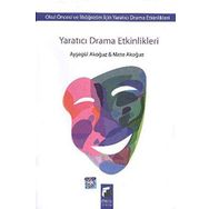 YARATICI DRAMA ETKINLIKLERI - AYŞEGÜL AKOĞUZ;METE AKOĞUZ