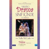 Yaratıcı Drama Sınıf İçinde ve Dışında - Nellie McCaslin