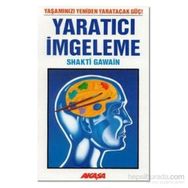 YARATICI İMGELEME - SHAKTI GAWAIN