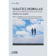 Yaratıcı Okumalar Thomas H. Ogden