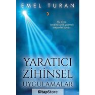 Yaratıcı Zihinsel Uygulamalar - Emel Turan