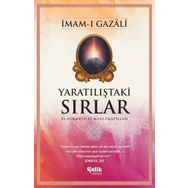 Yaratılıştaki Sırlar - İmam-ı Gazali