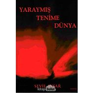YARAYMIŞ TENIME DÜNYA - SEVIL AVŞAR