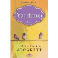 Yardımcı - Kathryn Stockett