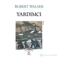 YARDIMCI - ROBERT WALSER