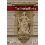 Yargı Felsefesi Üzerine - Mehmet Akif Tutumlu