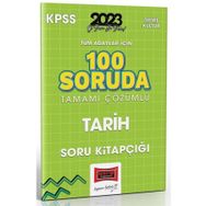 Yargı Yayınları 2023 KPSS Tüm Adaylar İçin 100 Soruda Tarih Tamamı Çözümlü Soru Kitapçığı