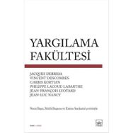 Yargılama Fakültesi - Jacques Derrida