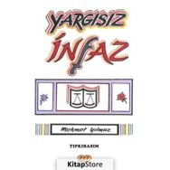 Yargısız İnfaz - Mehmet Yılmaz