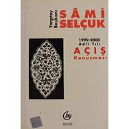Yargıtay Başkanı Sami Selçuk: 1999-2000 Adli Yılı Açış Konuşması - Sami Selçuk