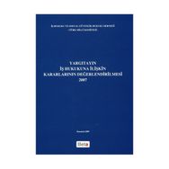 YARGITAYIN İŞ HUKUKUNA İLIŞKIN KARARLARININ DEĞERLENDIRILMESI - GENEL