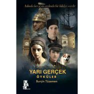 Yarı Gerçek Öyküler Burçin Tüzemen