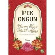 YARIM ELMA GÖNÜL ALMA YAŞAMA KÜLTÜRÜ ÜZERİNE - İPEK ONGUN