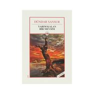 Yarım Kalan Bir Mevsim - Dündar Sansur