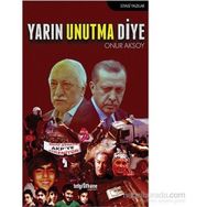 Yarın Unutma Diye - Onur Aksoy