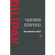 Yarının Dünyası - Abdurrahman Dilipak