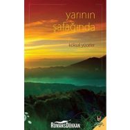 Yarının Şafağında - Köksal Yüceler