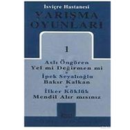 YARIŞMA OYUNLARI 1 - A. ÖNGÖREN, İ. KÖKLÜK