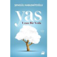 Yas Uzun Bir Veda - Şengül Hablemitoğlu