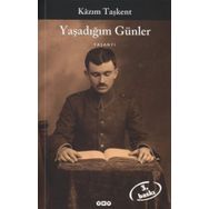 Yaşadığım Günler - Kazım Taşkent