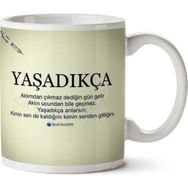 Yaşadıkça Baskılı Kupa