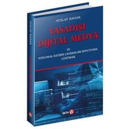 Yasadışı Dijital Medya - Aydan Bekar