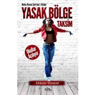 Yasak Bölge Taksim - Erkan Yılmaz