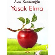 Yasak Elma - Ayşe Kantaroğlu