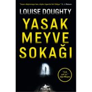 Yasak Meyve Sokağı - Louise Doughty