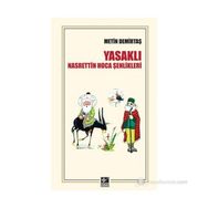 YASAKLI NASREDDIN HOCA ŞENLIKLERI - METIN DEMIRTAŞ