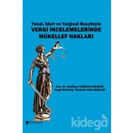 Yasal İdari Ve Yargısal Boyutuyla Vergi İncelemelerinde Mükellef Hakları - Mustafa Sefa Mazlum