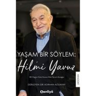 Yaşam Bir Söylem Hilmi Yavuz Korhan Altunyay