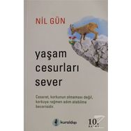 YAŞAM CESURLARI SEVER - NIL GÜN