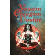 Yaşam Çiçeğim Vuslat - Münire Mine Arslan