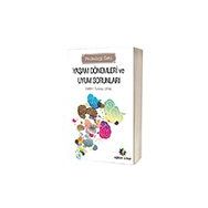 Yaşam Dönemleri ve Uyum Sorunları - Tuncay Oral