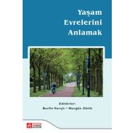 Yaşam Evrelerini Anlamak - Pegem Akademi Yayıncılık