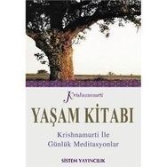 YAŞAM KITABI KRISHNAMURTI GÜNLÜK MEDITASYONLAR - JIDDHU KRISHNAMURTI