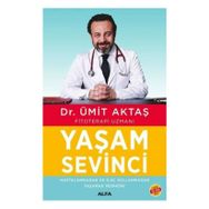 Yaşam Sevinci - Dr. Ümit Aktaş
