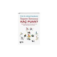 Yaşam Tarzınız Kaç Puan - Ahmet Karabulut