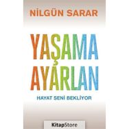 Yaşama Ayarlan - Nilgün Sarar