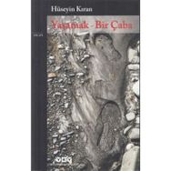 Yaşamak - Bir Çaba - Hüseyin Kıran