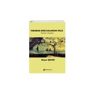 Yaşamak Bize Kalandır Hala Korona Yazıları - Başar Şeker