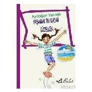 YAŞAMAK BU KADAR GÜZELKEN - AYDOĞAN YAVAŞLI