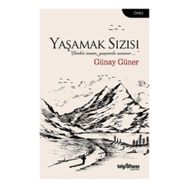 Yaşamak Sızısı - Günay Güner