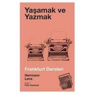 Yaşamak ve Yazmak - Hermann Lenz