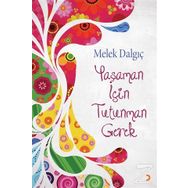 Yaşaman için Tutunman Gerek - Melek Dalgıç