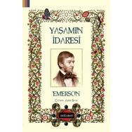 Yaşamın İdaresi - Ralph Waldo Emerson