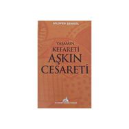 Yaşamın Kefareti Aşkın Cesareti Nilüfer Şengül