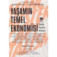 Yaşamın Temel Ekonomisi Günlük Yaşamın Altyapısı - Julie Froud